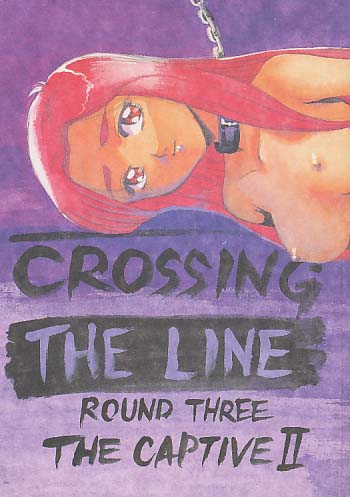 CROSSING THE LINE Round three The Captive 2