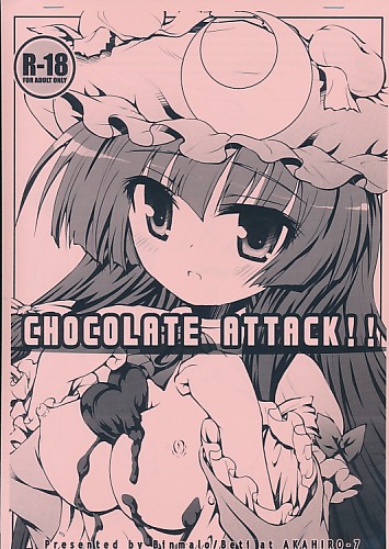 CHOCOLATE ATTACK!!