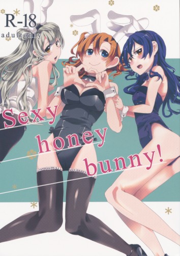 Sexy honey bunny!