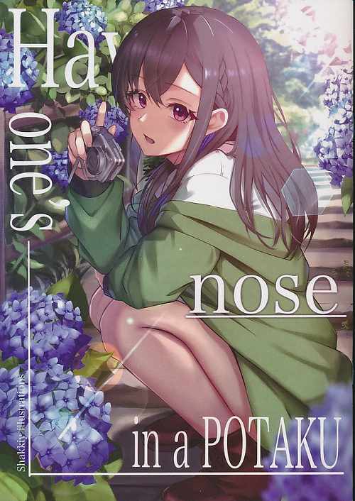 Have one's nose in a POTAKU