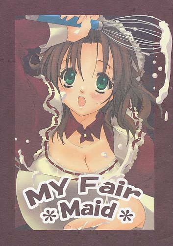 MY Fair Maid