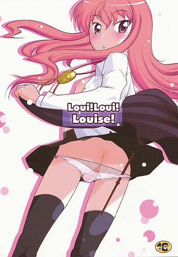 Loui!Loui!Louise!