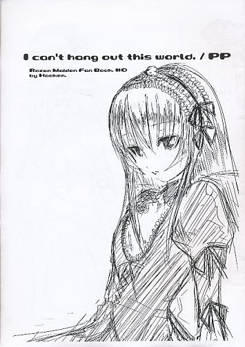 I cant hang out this world. /PP
