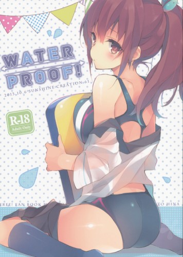WATER PROOF!