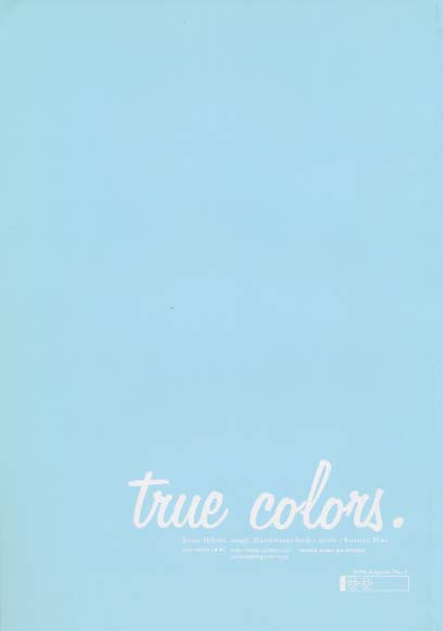 true colors. 2